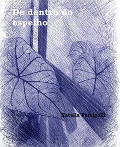 Descargar De dentro do espelho (Portuguese Edition) pdf, epub, ebook