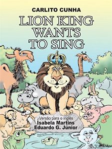 Descargar Lion King Wants to Sing (Portuguese Edition) pdf, epub, ebook