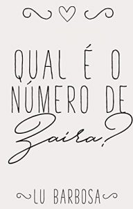 Descargar Qual o Número de Zaira? (Portuguese Edition) pdf, epub, ebook