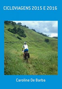 Descargar Cicloviagens 2015 E 2016 (Portuguese Edition) pdf, epub, ebook