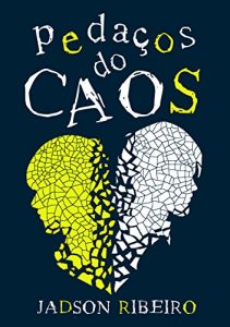 Descargar Pedaços do Caos (Portuguese Edition) pdf, epub, ebook