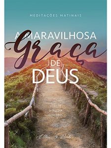 Descargar A Maravilhosa Graça de Deus (Portuguese Edition) pdf, epub, ebook