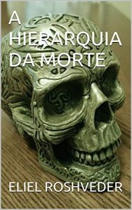 Descargar A HIERARQUIA DA MORTE (Portuguese Edition) pdf, epub, ebook