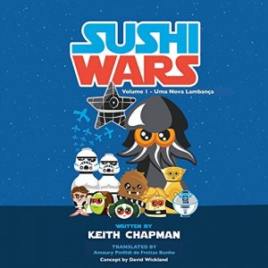 Descargar Sushi Wars: Uma Nova Lambança (Portuguese Edition) pdf, epub, ebook