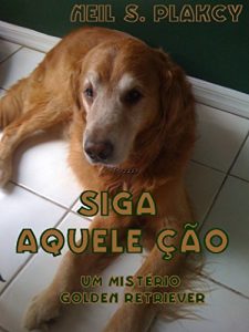 Descargar Siga aquele cão (Portuguese Edition) pdf, epub, ebook