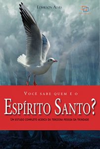 Descargar Você Sabe quem é o Espirito Santo? (Portuguese Edition) pdf, epub, ebook