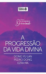 Descargar Alimento diário – A progressão da vida divina (A economia divina Livro 2) (Portuguese Edition) pdf, epub, ebook
