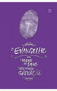 Descargar O evangelho – O poder de Deus para minha salvação (Portuguese Edition) pdf, epub, ebook