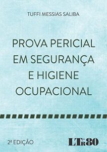 Descargar Prova Pericial em Segurança e Higiene Ocupacional pdf, epub, ebook