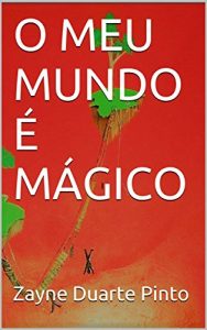 Descargar O MEU MUNDO É MÁGICO (Portuguese Edition) pdf, epub, ebook