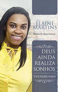 Descargar Deus Ainda Realiza Sonhos (Portuguese Edition) pdf, epub, ebook