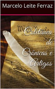 Descargar Coletânea de Crônicas e Artigos: Jornalismo (Portuguese Edition) pdf, epub, ebook