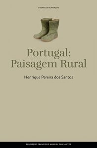 Descargar Portugal: paisagem rural pdf, epub, ebook