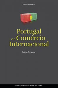 Descargar Portugal e o comércio internacional pdf, epub, ebook