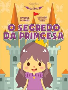 Descargar O Segredo Da Princesa (Histórias Que Voam) pdf, epub, ebook
