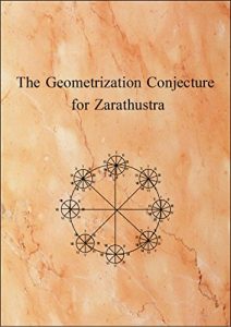 Descargar The Geometrization Conjecture for Zarathustra (Japanese Edition) pdf, epub, ebook