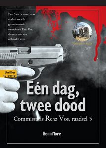 Descargar Eén dag, twee Dood: Commissaris Renz Vos, raadsel 5 – Nederlands (Dutch Edition) pdf, epub, ebook