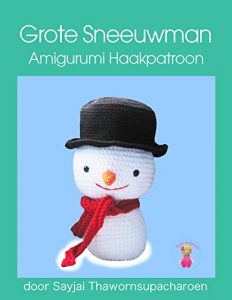 Descargar Grote Sneeuwman Amigurumi Haakpatroon pdf, epub, ebook