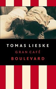 Descargar Gran Cafe Boulevard pdf, epub, ebook