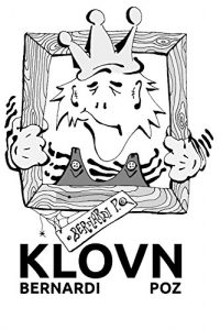 Descargar KLOVN: E-BOOK IN NORWEGIAN FOR KIDS & KINDLE WITH 24 BLACK & WHITE PICTURES (BERNARDI POZ 1) (Norwegian Edition) pdf, epub, ebook