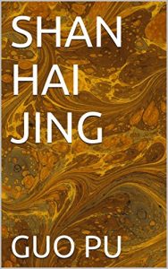Descargar SHAN HAI JING: 山海经 (Chinese Edition) pdf, epub, ebook