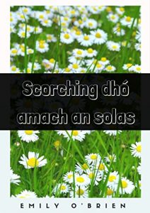 Descargar Scorching dhó amach an solas (Irish Edition) pdf, epub, ebook