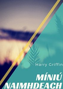 Descargar Míniú naimhdeach (Irish Edition) pdf, epub, ebook
