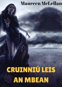 Descargar Cruinniú leis an mBean (Irish Edition) pdf, epub, ebook