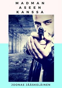 Descargar Madman aseen kanssa (Finnish Edition) pdf, epub, ebook