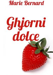 Descargar Ghjorni dolce (Corsican Edition) pdf, epub, ebook