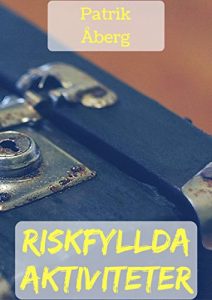 Descargar Riskfyllda aktiviteter (Swedish Edition) pdf, epub, ebook