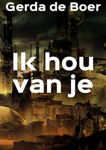 Descargar Ik hou van je (Dutch Edition) pdf, epub, ebook