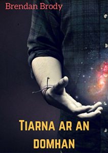 Descargar Tiarna ar an domhan (Irish Edition) pdf, epub, ebook