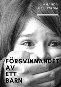 Descargar Försvinnandet av ett barn (Swedish Edition) pdf, epub, ebook