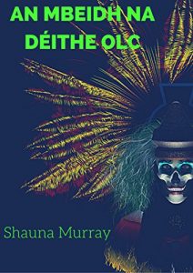 Descargar An mbeidh na déithe olc (Irish Edition) pdf, epub, ebook