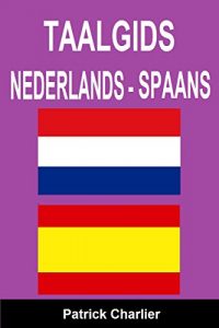 Descargar Taalgids NEDERLANDS – SPAANS (Dutch Edition) pdf, epub, ebook
