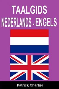 Descargar Taalgids NEDERLANDS ENGELS (Dutch Edition) pdf, epub, ebook