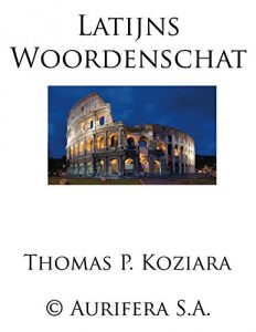 Descargar Latijns Woordenschat (Dutch Edition) pdf, epub, ebook