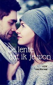 Descargar De lente dat ik je won: (Verliefd en Verloren, #3) (Dutch Edition) pdf, epub, ebook