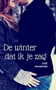 Descargar De winter dat ik je zag: (Verliefd en Verloren, #2) (Dutch Edition) pdf, epub, ebook