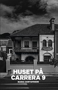 Descargar Huset på Carrera 9: Andra boken i Klara Andersson-serien (Swedish Edition) pdf, epub, ebook