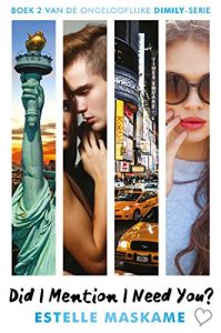 Descargar Did I Mention I Need You? (DIMILY-serie) pdf, epub, ebook