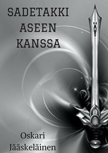 Descargar Sadetakki aseen kanssa (Finnish Edition) pdf, epub, ebook