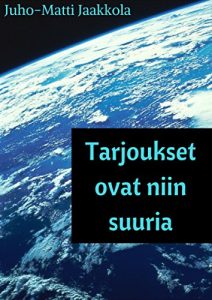 Descargar Tarjoukset ovat niin suuria (Finnish Edition) pdf, epub, ebook
