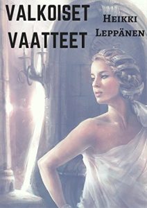 Descargar Valkoiset vaatteet (Finnish Edition) pdf, epub, ebook