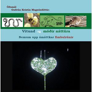Descargar Vitund og móðir náttúra: Nemum upp ámáttkar fimbulrúnir (Icelandic Edition) pdf, epub, ebook