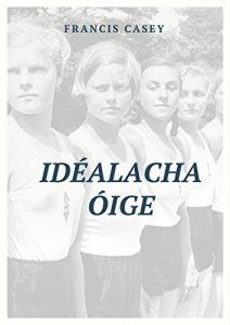 Descargar Idéalacha óige (Irish Edition) pdf, epub, ebook