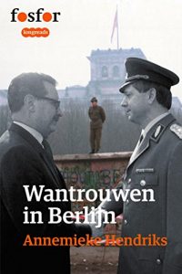 Descargar Wantrouwen in Berlijn (Fosfor Longreads) pdf, epub, ebook
