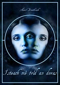 Descargar isteach mé tríd an doras (Irish Edition) pdf, epub, ebook