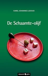 Descargar De Schaamte-olijf (Dutch Edition) pdf, epub, ebook